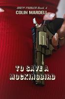   To Save A Mockingbird