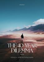   The 40-Year Dilemma