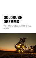   Gold Rush Dreams