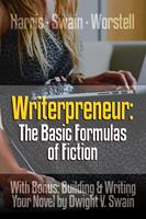   Writerpreneur: The Basic Formulas of Fiction