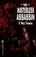   The Masterless Assassin