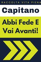   Abbi Fede E Vai Avanti!
