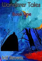   Wanderer Tales Book I