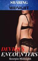   Sharing Midnight Devious Encounters