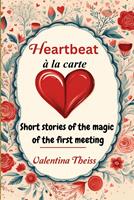   Heartbeat a la carte