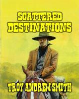   Scattered Destinations