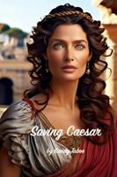   Saving Caesar