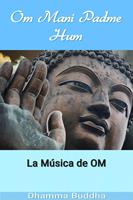   Om Mani Padme Hum: La Música de OM