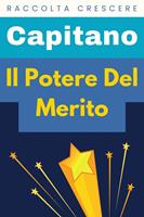   Il Potere Del Merito