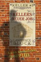   Kellers neuer Job
