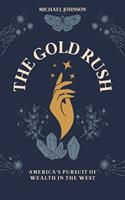   The Gold Rush
