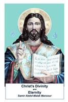 Christ's Divinity and Eternity