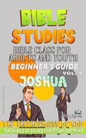Bible Class for Adults and Youth: Beginner's Guide: Joshua