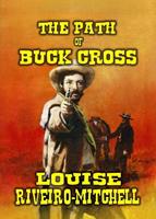   The Path of Buck Cross