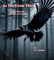   As The Crow Flies