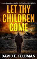   Let Thy Children Come