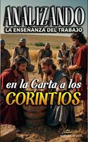   Analizando la Ense&ntilde;anza del Trabajo en la Carta a los Corintios