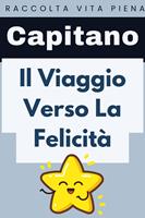 Il Viaggio Verso La Felicità