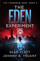   The Eden Experiment