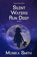   Silent Waters Run Deep
