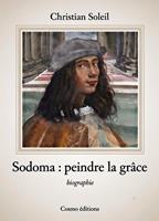   Sodoma : peindre la gr&acirc;ce