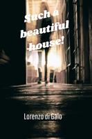   Such à beautiful house!
