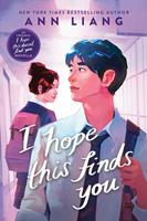 I Hope This Finds You (An I Hope This Doesn't Find You Novella)