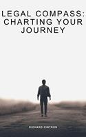   Legal Compass: Charting Your Journey