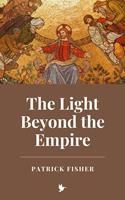   The Light Beyond the Empire