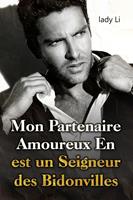 Mon Partenaire Amoureux En Ligne est un Seigneur des Bidonvilles