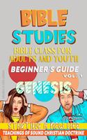 Bible Class for Youth and Adults: Beginner's Guide: Genesis