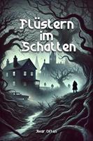   Flüstern im Schatten