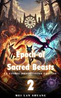   Epoch of Sacred Beasts