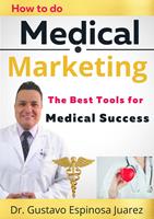 How to do Medical Marketing The Best Tools for Medical Success