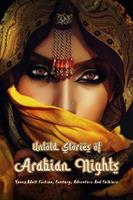 Untold Stories of Arabian Nights: Young Adult Fiction, Fantasy, Adventure And Folklore