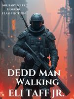   DEDD Man Walking