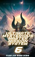   Ultimate Mysterious Master Mission System