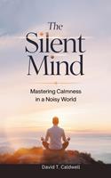   The Silent Mind