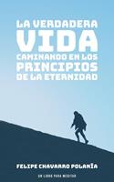   La Verdadera Vida
