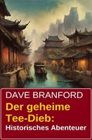 Der geheime Tee-Dieb: Historisches Abenteuer