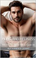Hung and Helpless: When Straight Men Give In