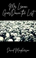   Mr. Lemon Goes Down the List