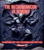   The Demons of the Cavernous Depths