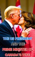   The US President and the Prime Minister of Canada's Wife: Political Romance