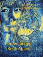   Remembering Keith Again