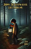 Johnny the Sleepwalker: Lost in Dreams