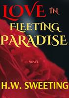   Love in Fleeting Paradise
