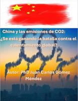   China y las emisiones de CO2: &iquest;Se est&aacute; ganando la batalla contra el calentamiento global?