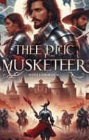 The Epic of the Musketeers