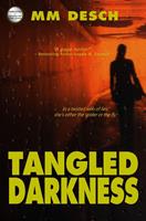  Tangled Darkness